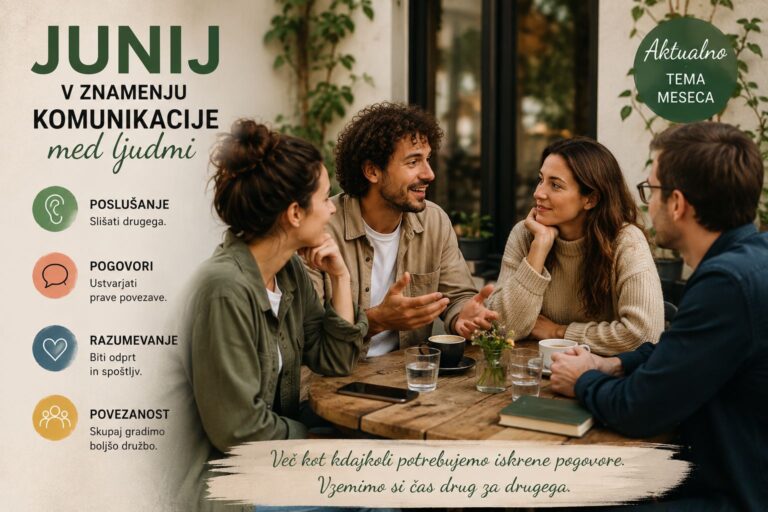 AKTUALNO: Junij v znamenju komunikacije med ljudmi